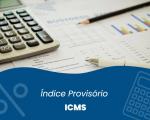 Imagem ilustrativa da notícia: Publicados os índices provisórios de ICMS dos municípios para 2023