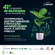 Imagem ilustrativa da notícia: Congresso dos Municípios chega a 41ª edição e vai debater governança, inovação e sustentabilidade nos municípios