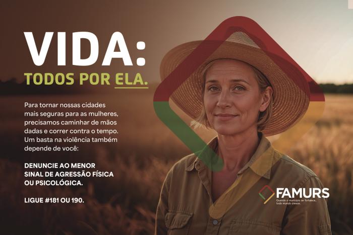 Imagem ilustrativa da notícia: “VIDA: todos por Ela”: Famurs lança campanha de combate à violência contra a mulher